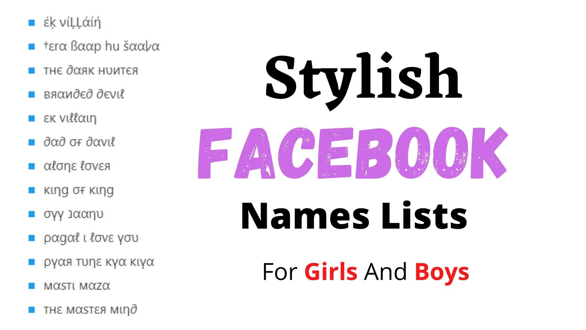 stylish name for fb , facebook stylish name, fb name list, stylish name for fb boys,fb style name,stylish names for facebook profile for boys,fb name stylish,list of stylish names for facebook profile,unique name for facebook profile,stylish fb names,facebook stylish name for boys,fb boys stylish names,