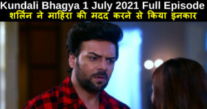 Kundali Bhagya 1 July 2021 Written Update in Hindi