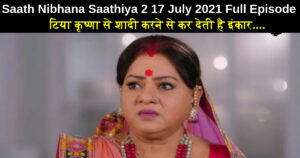 Saath Nibhana Saathiya 2 17 July 2021 Written Episode in Hindi