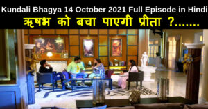 Kundali Bhagya 14 October 2021 Written Update in Hindi