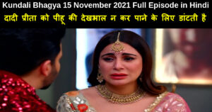 Kundali Bhagya 15 November 2021 Written Update in Hindi