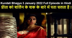 Kundali Bhagya 3 January 2022 Written Update in Hindi