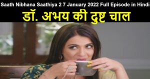 Saath Nibhana Saathiya 2 7 January 2022 Written Update in Hindi