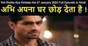 Yeh Rishta Kya Kehlata Hai 27 January 2022 Written Update in Hindi