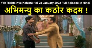 Yeh Rishta Kya Kehlata Hai 28 January 2022 Written Update in Hindi