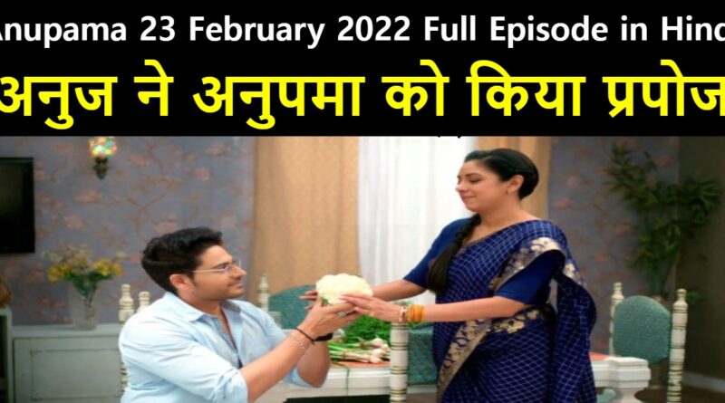 Anupama 23 February 2022 Written Update in Hindi