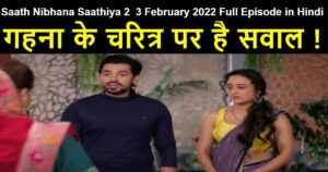 Saath Nibhana Saathiya 2 3 February 2022 Written Update in Hindi