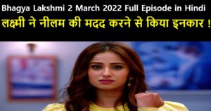 Bhagya Lakshmi 2 March 2022 Written Update in Hindi