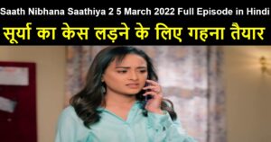 Saath Nibhana Saathiya 2 5 March 2022 Written Update in Hindi